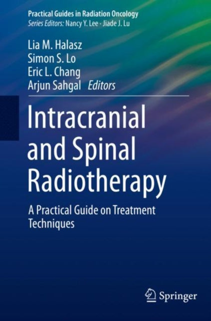 Book cover of: Intracranial and Spinal Radiotherapy. By: Lia M. Halasz