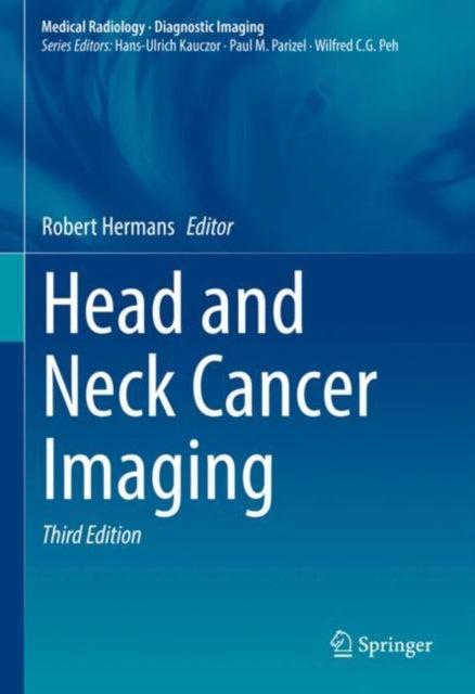 Book cover of: Head and Neck Cancer Imaging. By: Robert Hermans