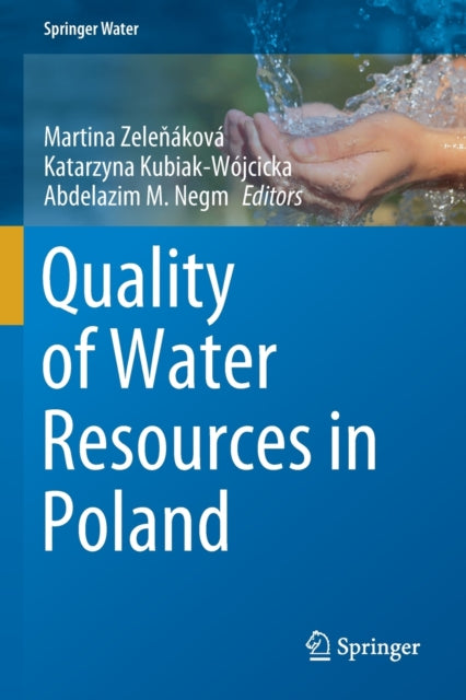 Book cover of: Quality of Water Resources in Poland. By: Martina Zeleňáková
