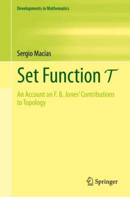 Book cover of: Set Function T. By: Sergio Macías