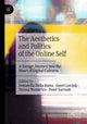 Book cover of: Aesthetics and Politics of the Online Self. By: Donatella Della Ratta