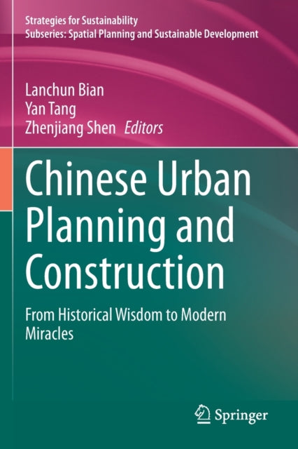 Book cover of: Chinese Urban Planning and Construction. By: Lanchun Bian