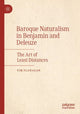 Book cover of: Baroque Naturalism in Benjamin and Deleuze. By: Tim Flanagan