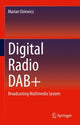 Book cover of: Digital Radio DAB+. By: Marian Oziewicz