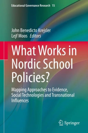 What Works in Nordic School Policies?