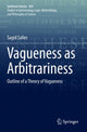 Book cover of: Vagueness as Arbitrariness. By: Sagid Salles