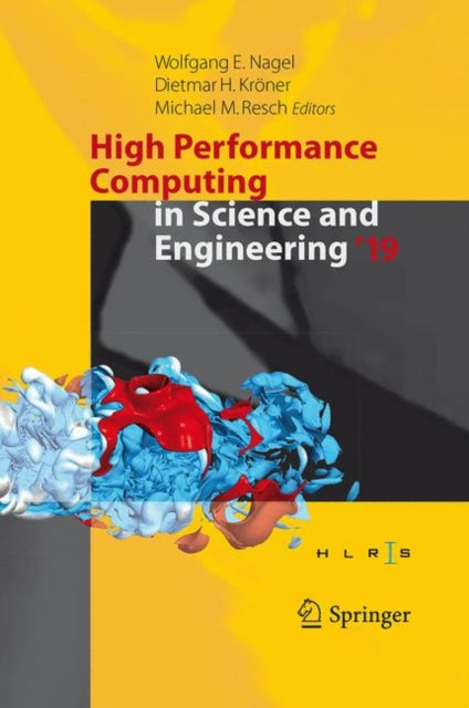 Book cover of: High Performance Computing in Science and Engineering '19. By: Wolfgang E. Nagel