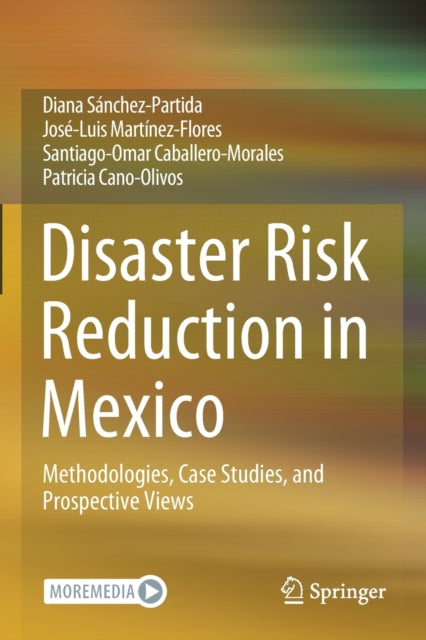 Book cover of: Disaster Risk Reduction in Mexico. By: Diana Sánchez-Partida