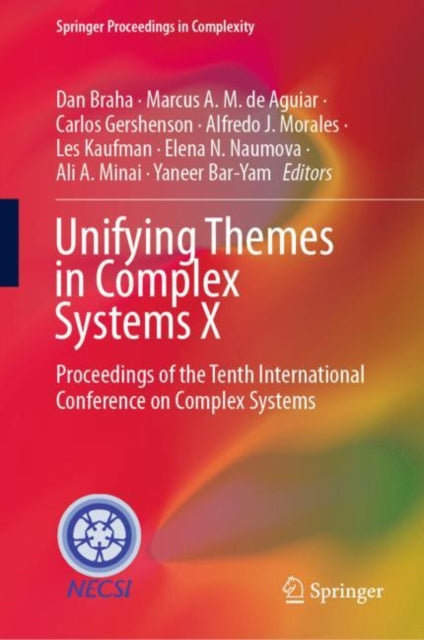 Book cover of: Unifying Themes in Complex Systems X. By: Dan Braha