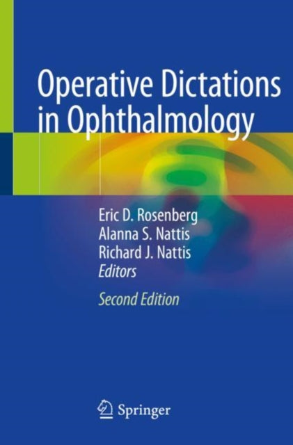 Book cover of: Operative Dictations in Ophthalmology. By: Eric D. Rosenberg