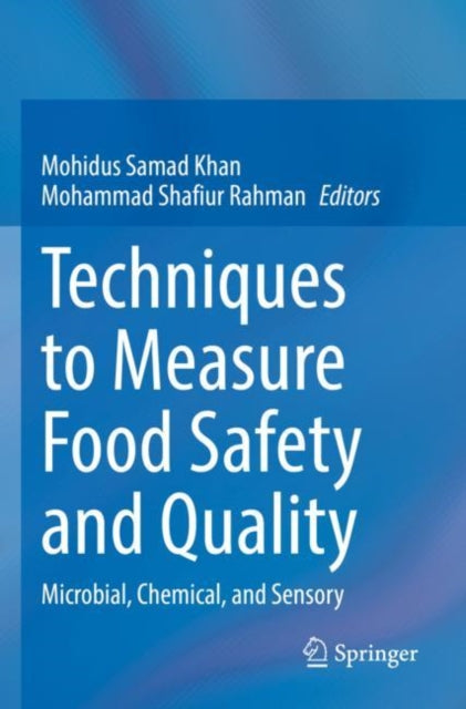 Book cover of: Techniques to Measure Food Safety and Quality. By: Mohidus Samad Khan