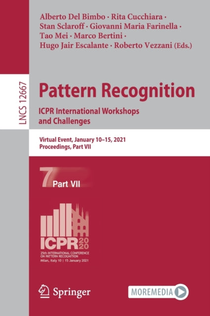 Book cover of: Pattern Recognition. ICPR International Workshops and Challenges. By: Alberto Del Bimbo