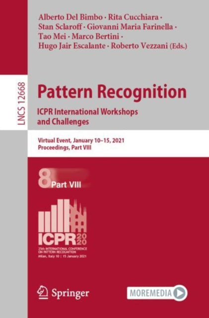 Book cover of: Pattern Recognition. ICPR International Workshops and Challenges. By: Alberto Del Bimbo