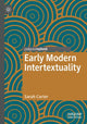 Book cover of: Early Modern Intertextuality. By: Sarah Carter