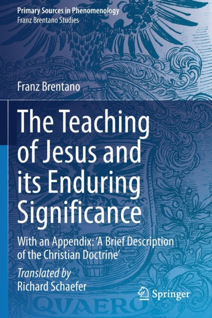 Book cover of: Teaching of Jesus and its Enduring Significance. By: Richard Schaefer