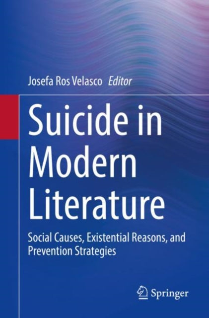 Book cover of: Suicide in Modern Literature. By: Josefa Ros Velasco
