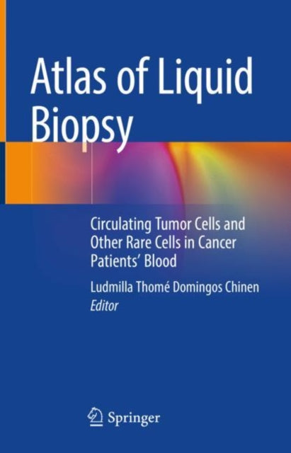 Book cover of: Atlas of Liquid Biopsy. By: Ludmilla Thomé Domingos Chinen
