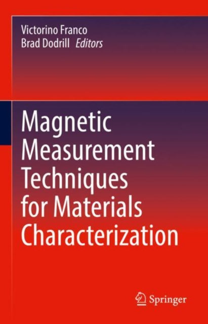 Book cover of: Magnetic Measurement Techniques for Materials Characterization. By: Victorino Franco