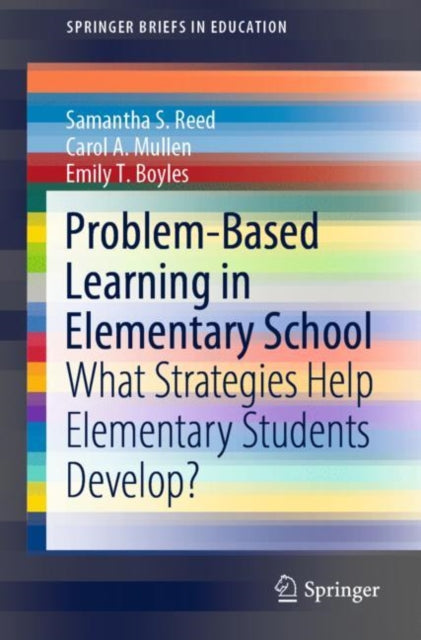 Book cover of: Problem-Based Learning in Elementary School. By: Samantha S. Reed