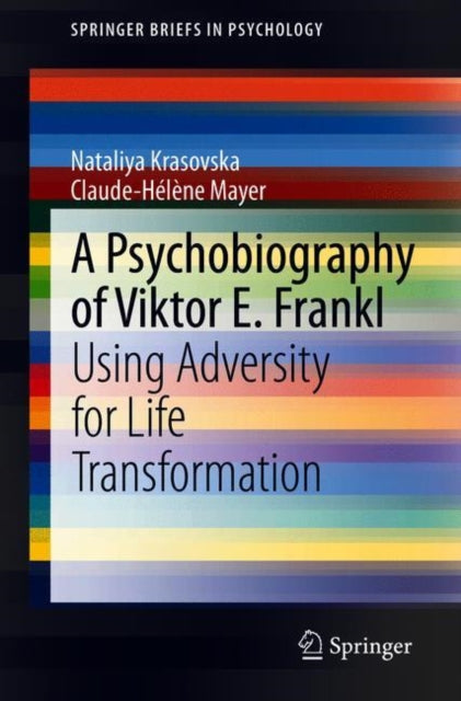 Book cover of: Psychobiography of Viktor E. Frankl. By: Nataliya Krasovska