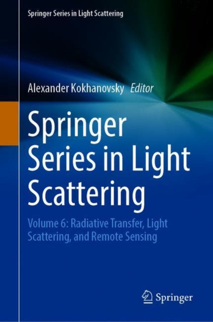 Book cover of: Springer Series in Light Scattering. By: Alexander Kokhanovsky