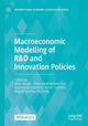 Book cover of: Macroeconomic Modelling of R&D and Innovation Policies. By: Miguel Sanchez-Martinez
