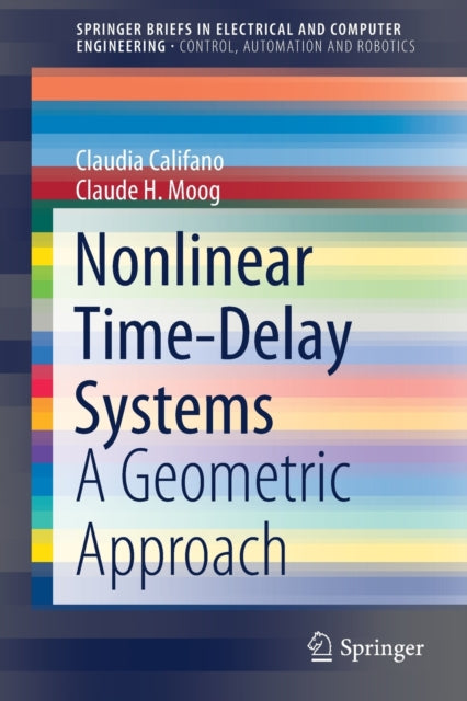 Book cover of: Nonlinear Time-Delay Systems. By: Claudia Califano