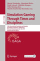 Book cover of: Simulation Gaming Through Times and Disciplines. By: Marcin Wardaszko