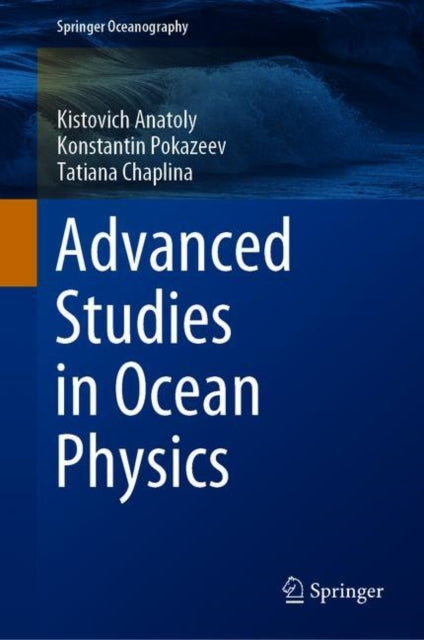 Book cover of: Advanced Studies in Ocean Physics. By: Konstantin Pokazeev