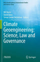 Book cover of: Climate Geoengineering: Science, Law and Governance. By: Wil Burns