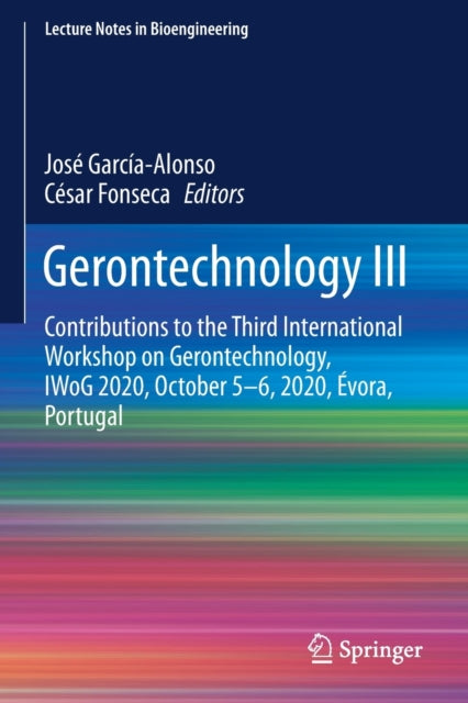 Book cover of: Gerontechnology III. By: José García-Alonso