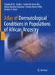 Book cover of: Atlas of Dermatological Conditions in Populations of African Ancestry. By: Claudia M. Y. A. Donkor