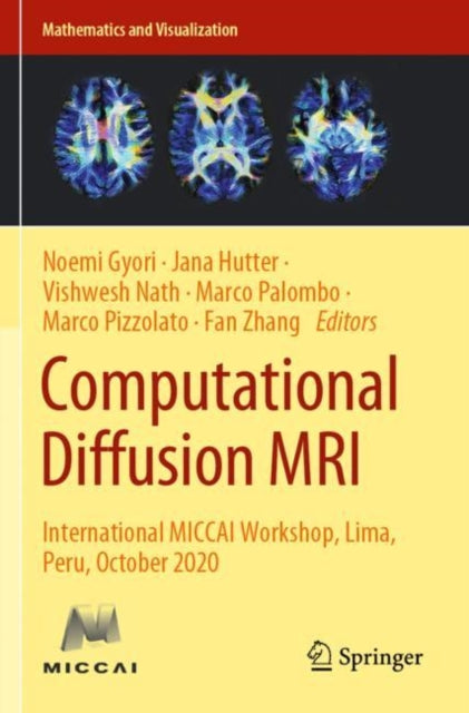 Book cover of: Computational Diffusion MRI. By: Noemi Gyori