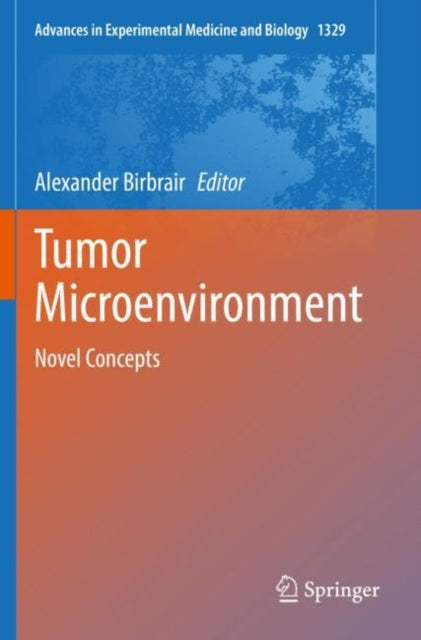 Book cover of: Tumor Microenvironment. By: Alexander Birbrair