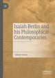 Book cover of: Isaiah Berlin and his Philosophical Contemporaries. By: Johnny Lyons