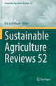 Book cover of: Sustainable Agriculture Reviews 52. By: Eric Lichtfouse