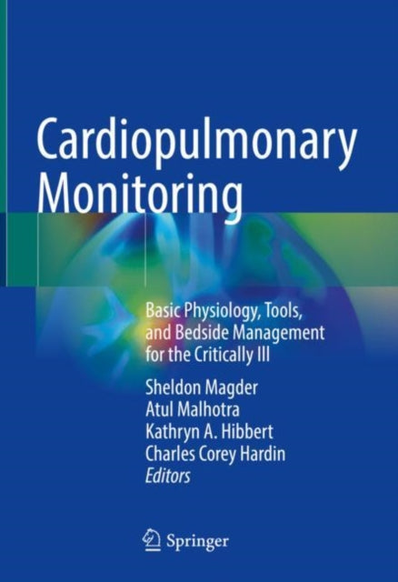 Book cover of: Cardiopulmonary Monitoring. By: Sheldon Magder