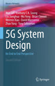 Book cover of: 5G System Design. By: Wan Lei