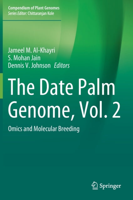Book cover of: Date Palm Genome, Vol. 2. By: Jameel M. Al-Khayri