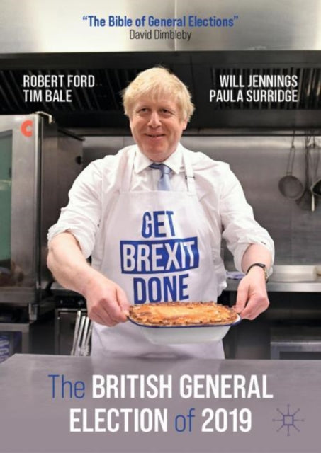 Book cover of: British General Election of 2019. By: Tim Bale