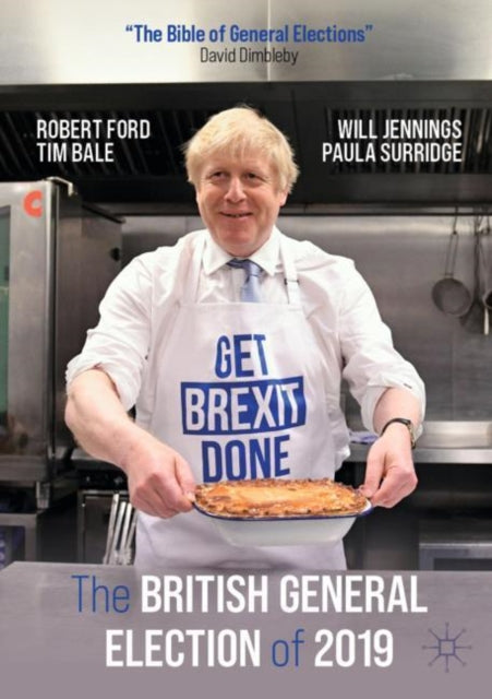 Book cover of: British General Election of 2019. By: Robert Ford