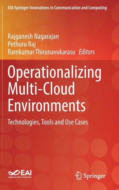 Book cover of: Operationalizing Multi-Cloud Environments. By: Rajganesh Nagarajan