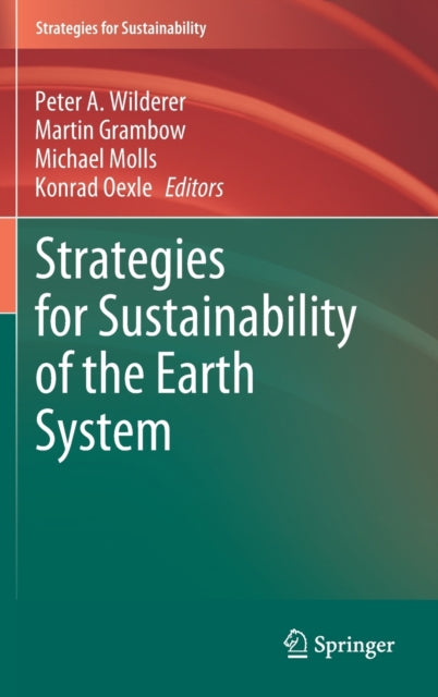 Book cover of: Strategies for Sustainability of the Earth System. By: Peter A. Wilderer