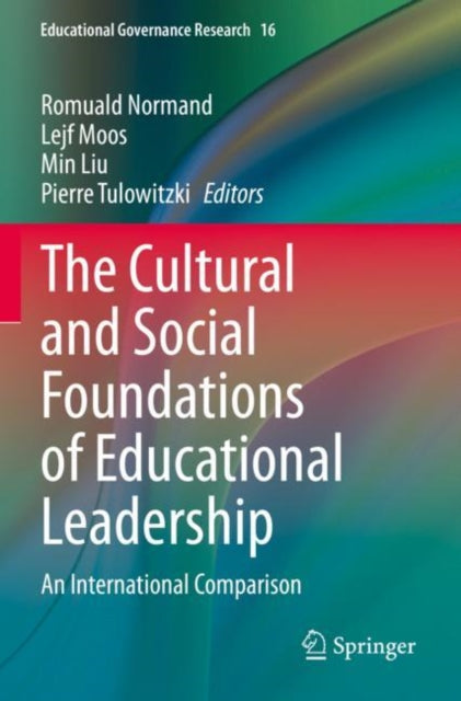 Book cover of: Cultural and Social Foundations of Educational Leadership. By: Romuald Normand