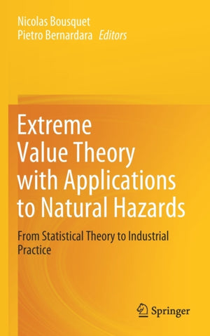 Extreme Value Theory with Applications to Natural Hazards