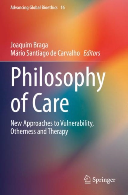 Book cover of: Philosophy of Care. By: Joaquim Braga