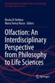 Book cover of: Olfaction: An Interdisciplinary Perspective from Philosophy to Life Sciences. By: Nicola Di Stefano