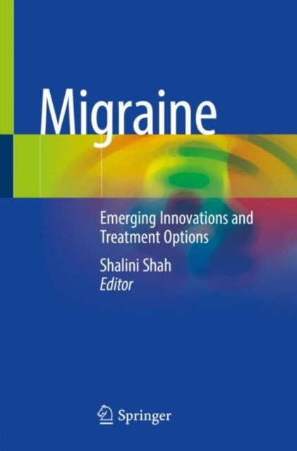 Book cover of: Migraine. By: Shalini Shah