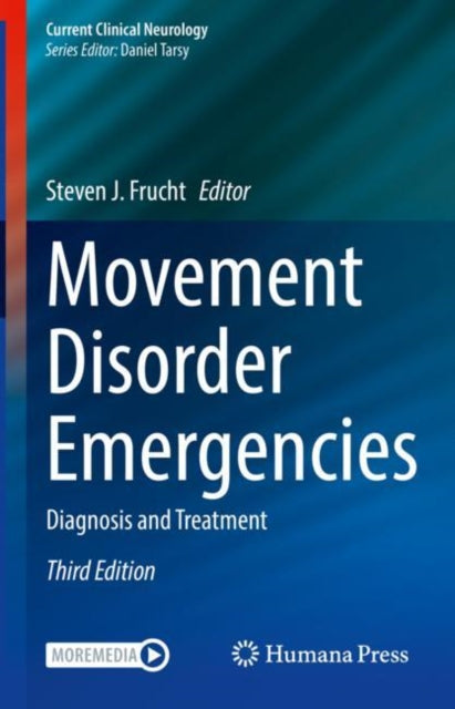 Book cover of: Movement Disorder Emergencies. By: Steven Frucht