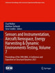 Book cover of: Sensors and Instrumentation, Aircraft/Aerospace, Energy Harvesting & Dynamic Environments Testing, Volume 7. By: Chad Walber